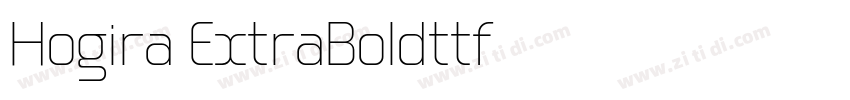 Hogira ExtraBoldttf字体转换